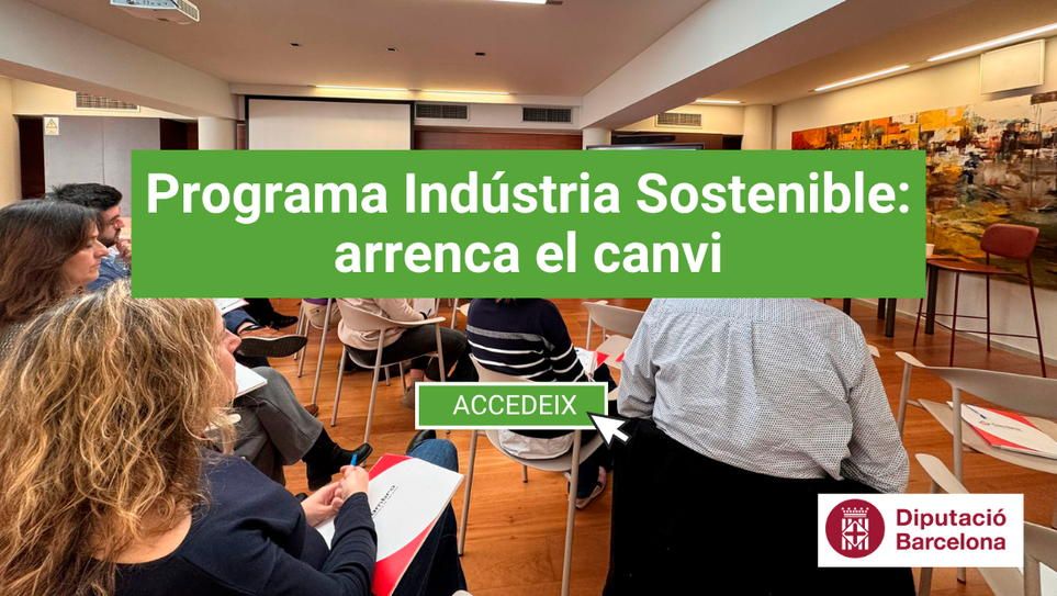 Programa-Industria-Sostenible-arrenca-el-canvi